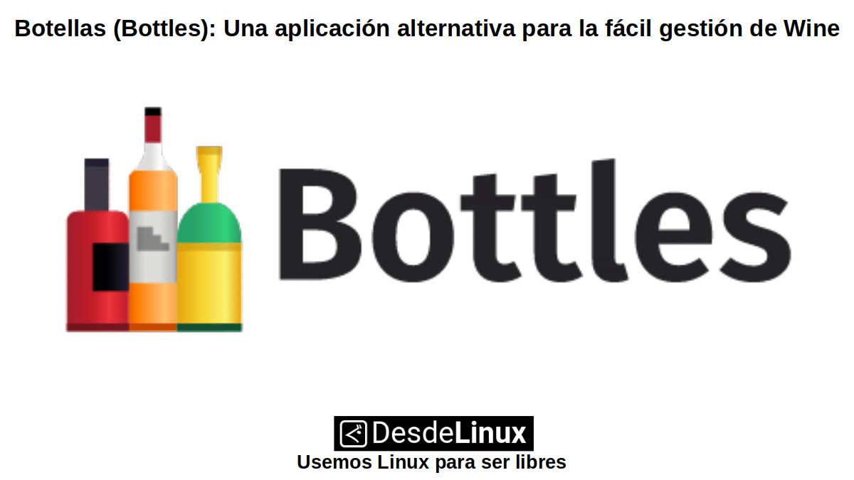 Botellas (Bottles): Ejecutar WinApps sobre Linux usando Wine