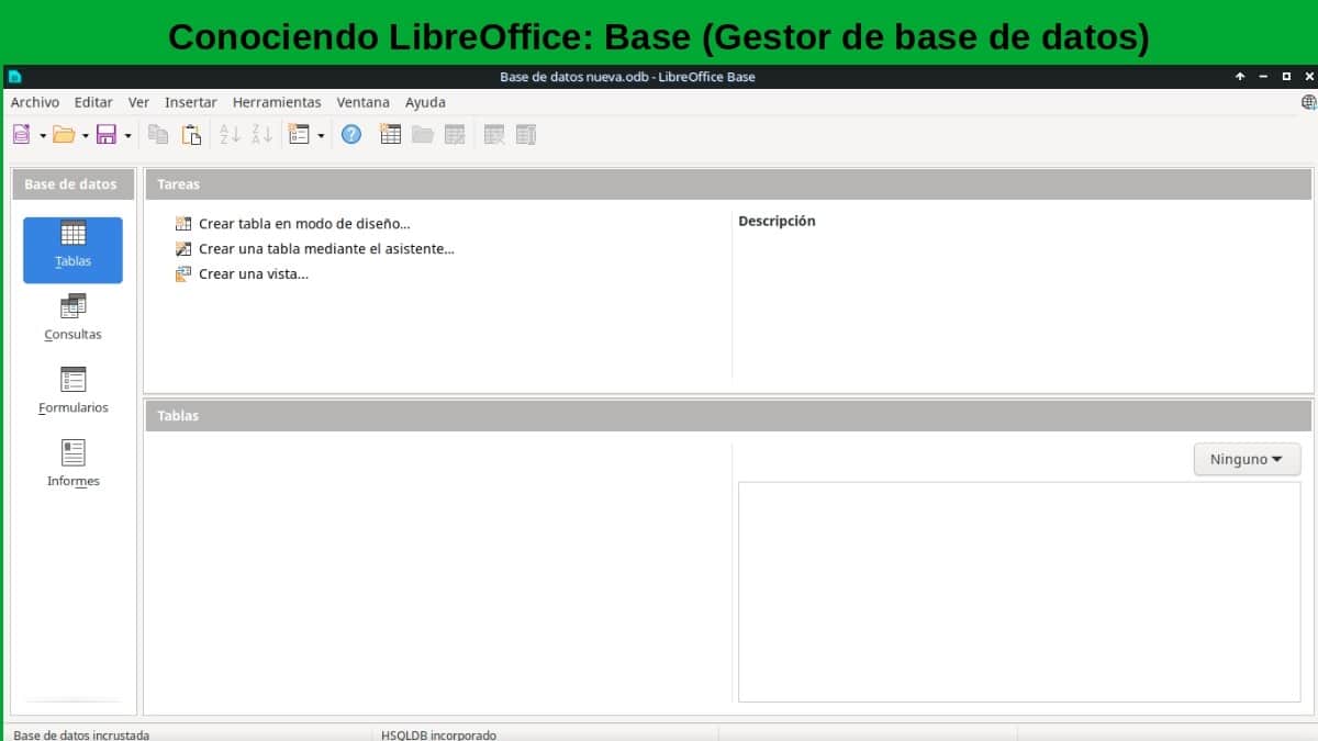 Conociendo LibreOffice - Tutorial 02: Base