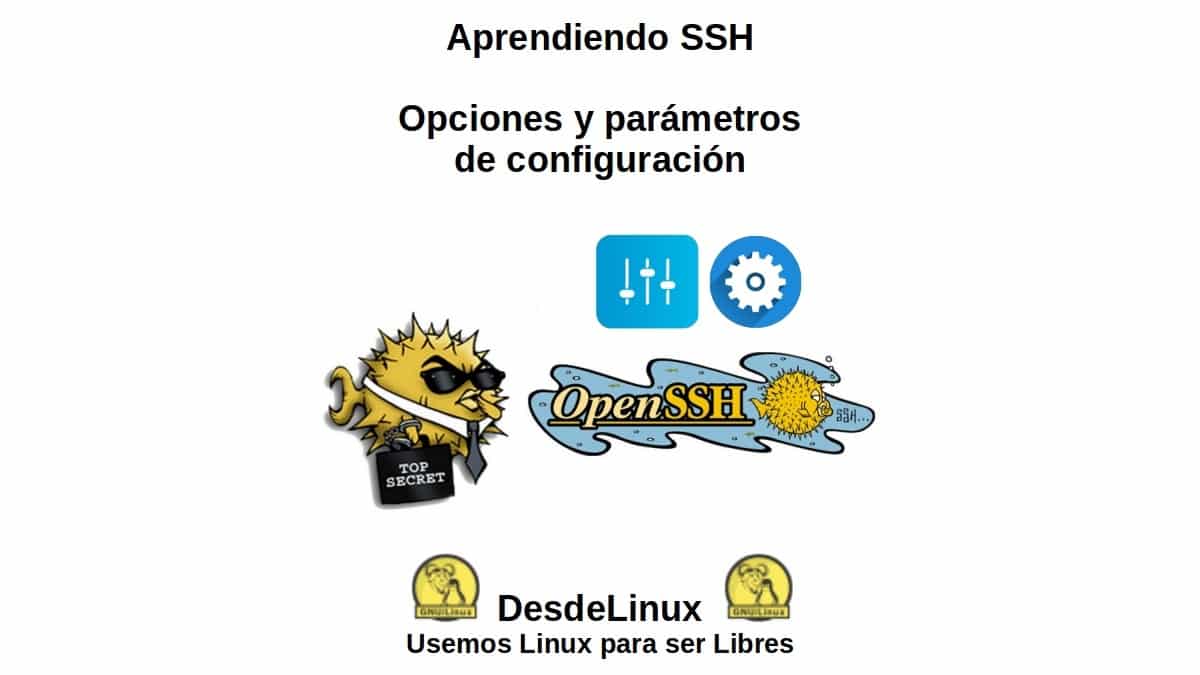 Aprendiendo SSH: Opciones y parámetros de configuración