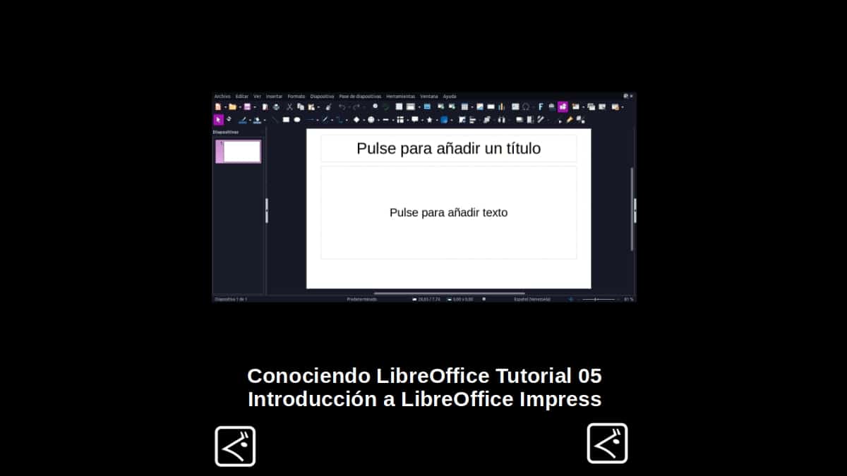 Conociendo LibreOffice Tutorial 05: Introducción a LibreOffice Impress