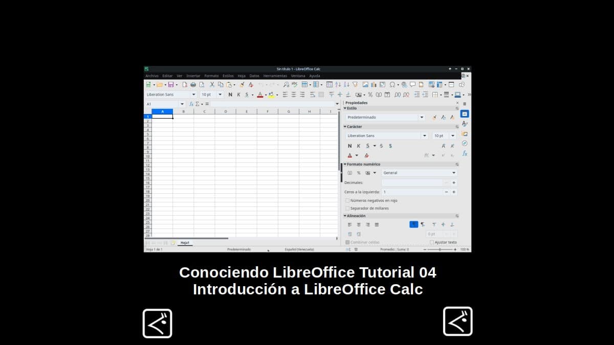 Conociendo LibreOffice Tutorial 04: Introducción a LibreOffice Calc