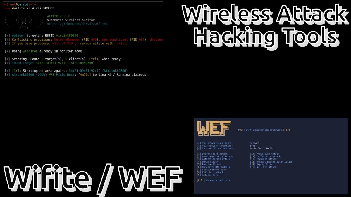 Wifite y WEF: apps de Wireless Attack Hacking Tools
