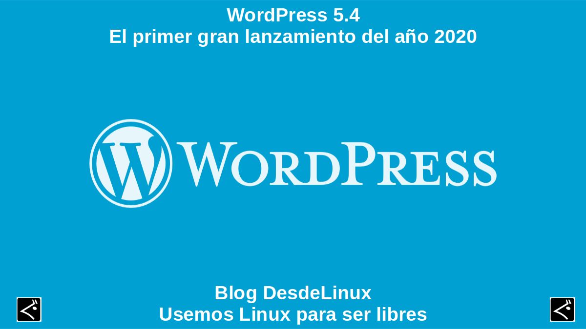 WordPress 5.4: El primer gran lanzamiento del año 2020